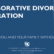 Collaborative Divorce and Separation – How to help you and your family without court